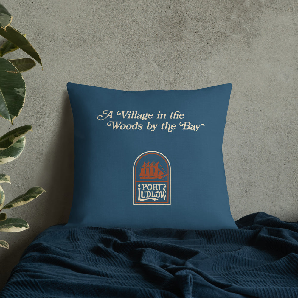 Port Ludlow Village in the Woods by the Bay Premium Pillow