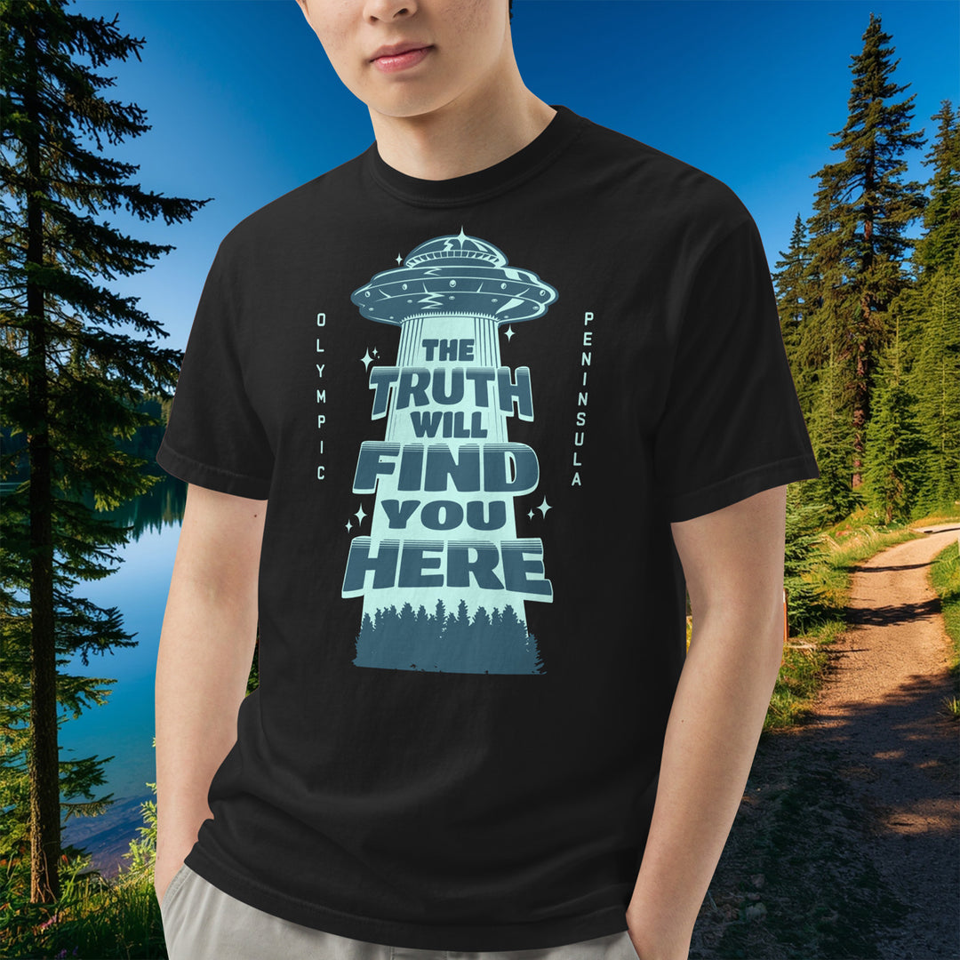 "The Truth Will Find You Here" Tee – Olympic Peninsula UFO