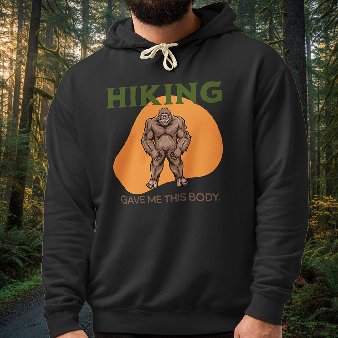 Hiking Gave Me This Body Hoodie – Burly Sasquatch Garment-Dyed Cotton Pullover