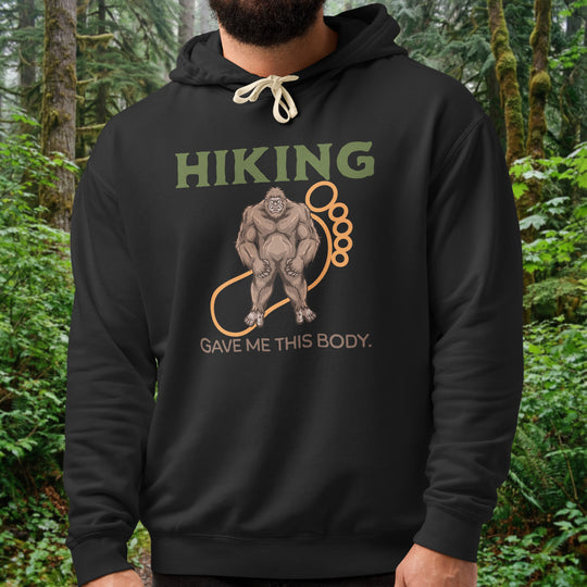 Hiking Gave Me This Body Hoodie – Burly Sasquatch Garment-Dyed Cotton Pullover