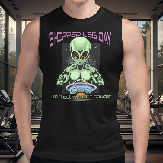 Skipped Leg Day Tank – Bro'd Out Alien Muscle Shirt