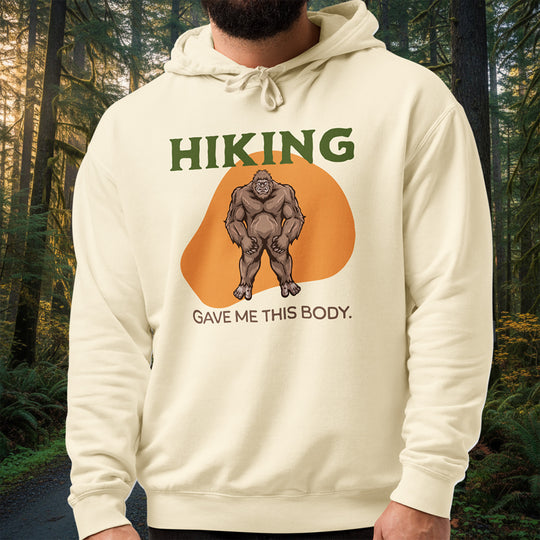 Hiking Gave Me This Body Hoodie – Burly Sasquatch Garment-Dyed Cotton Pullover