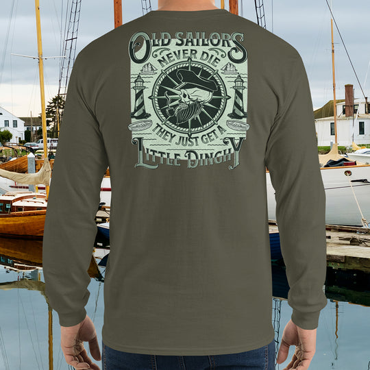 "Old Sailors Never Die..." Long Sleeve Tee