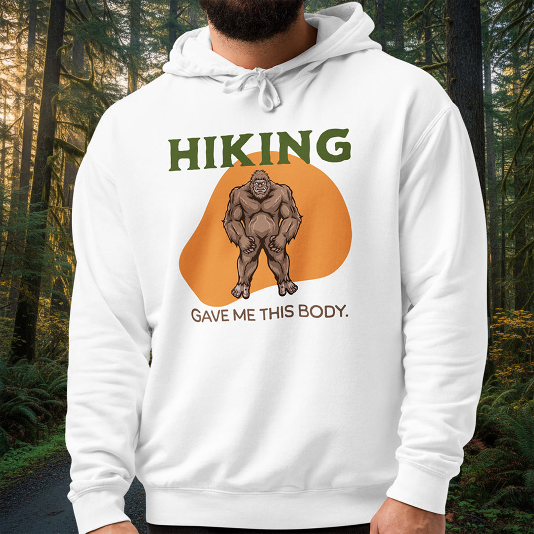 Hiking Gave Me This Body Hoodie – Burly Sasquatch Garment-Dyed Cotton Pullover